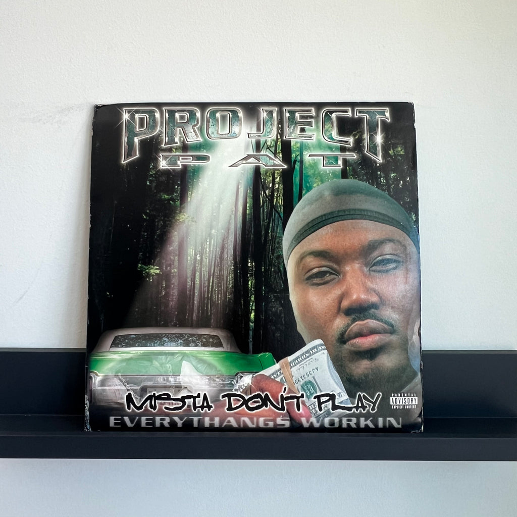Project Pat - Mista Don'y Play: Everythangs Workin