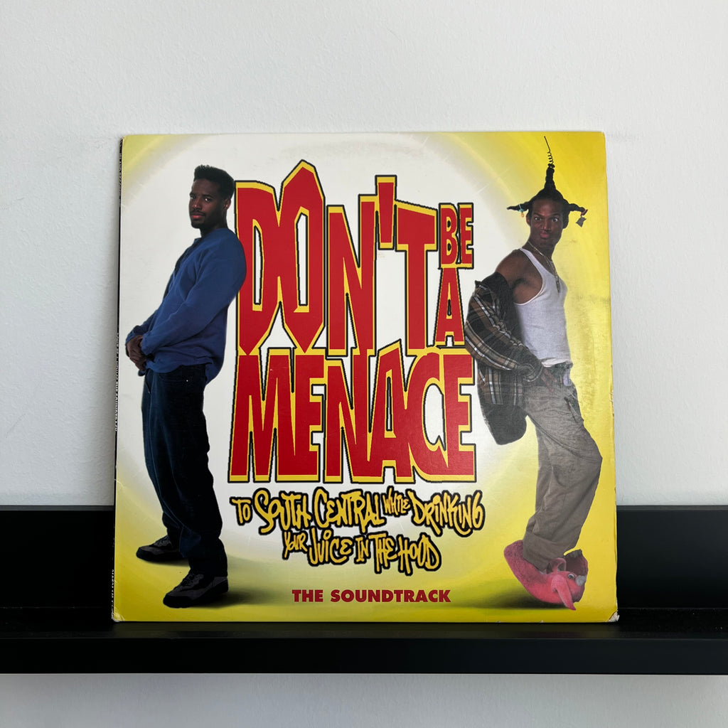 Don't Be A Menace (The Soundtrack)