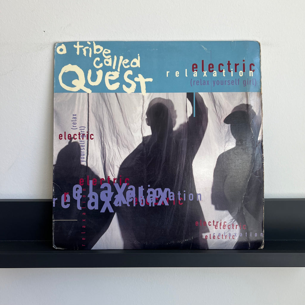 Tribe Called Quest - Electric Relaxation (Single)