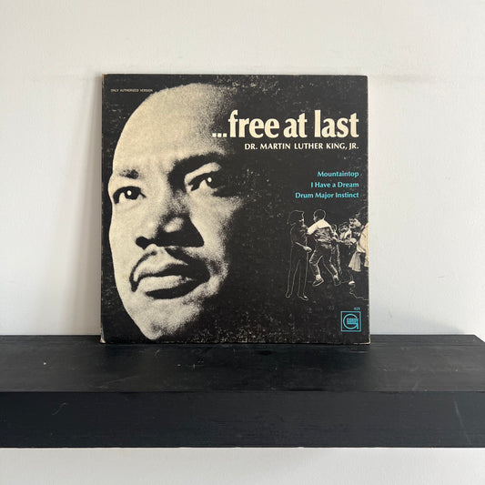 Dr. Martin Luther King Jr. - Free At Last